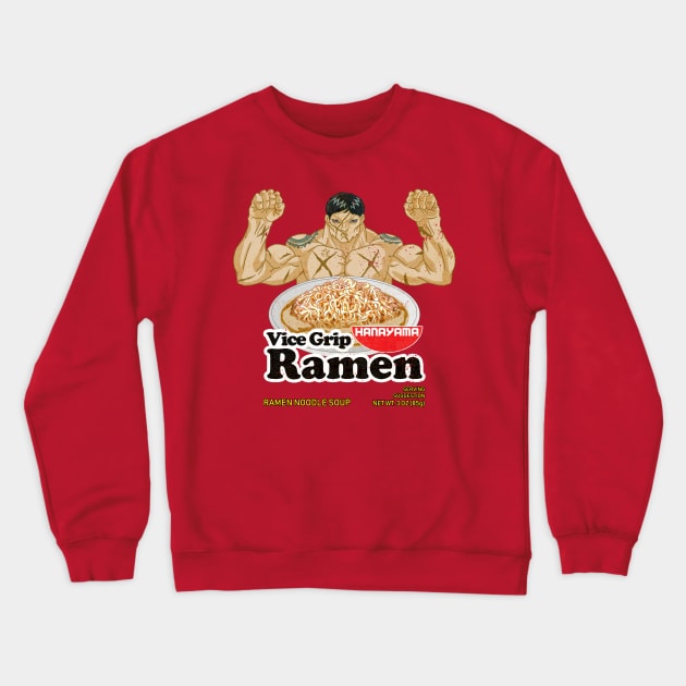 Vice Grip Ramen Crewneck Sweatshirt by CCDesign